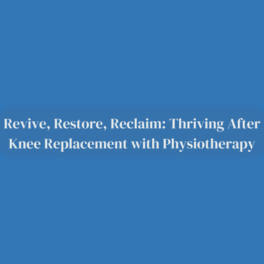 Post Knee Replacement