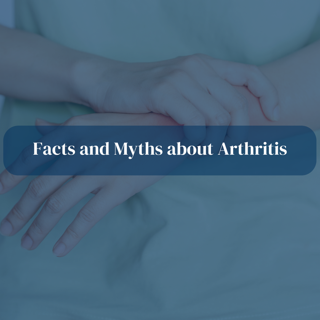 Facts and Myths about Arthritis