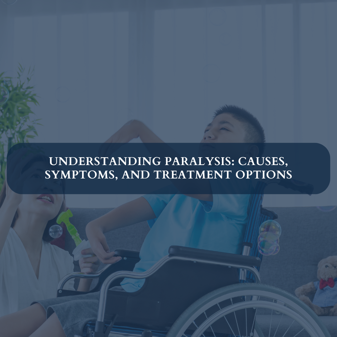 Understanding Paralysis: Causes, Symptoms, and Treatment Options