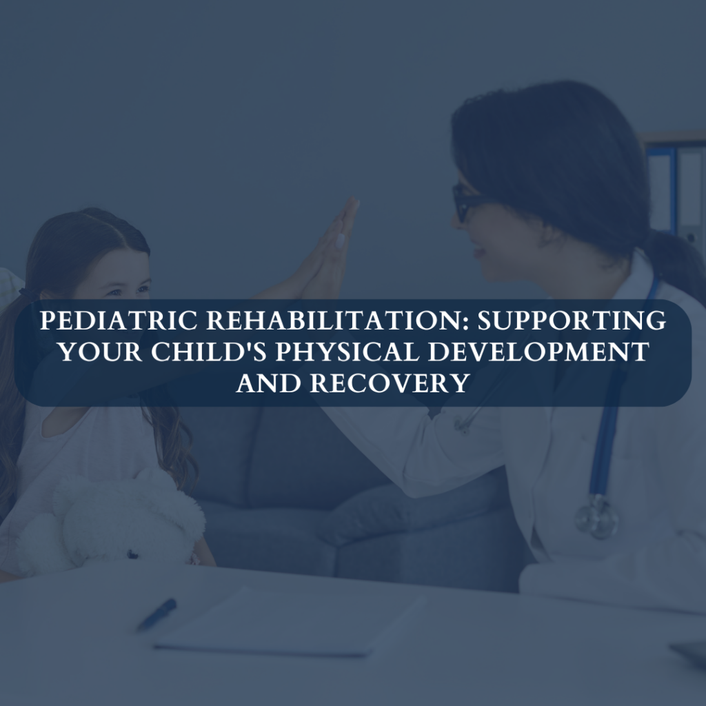 Pediatric Rehabilitation